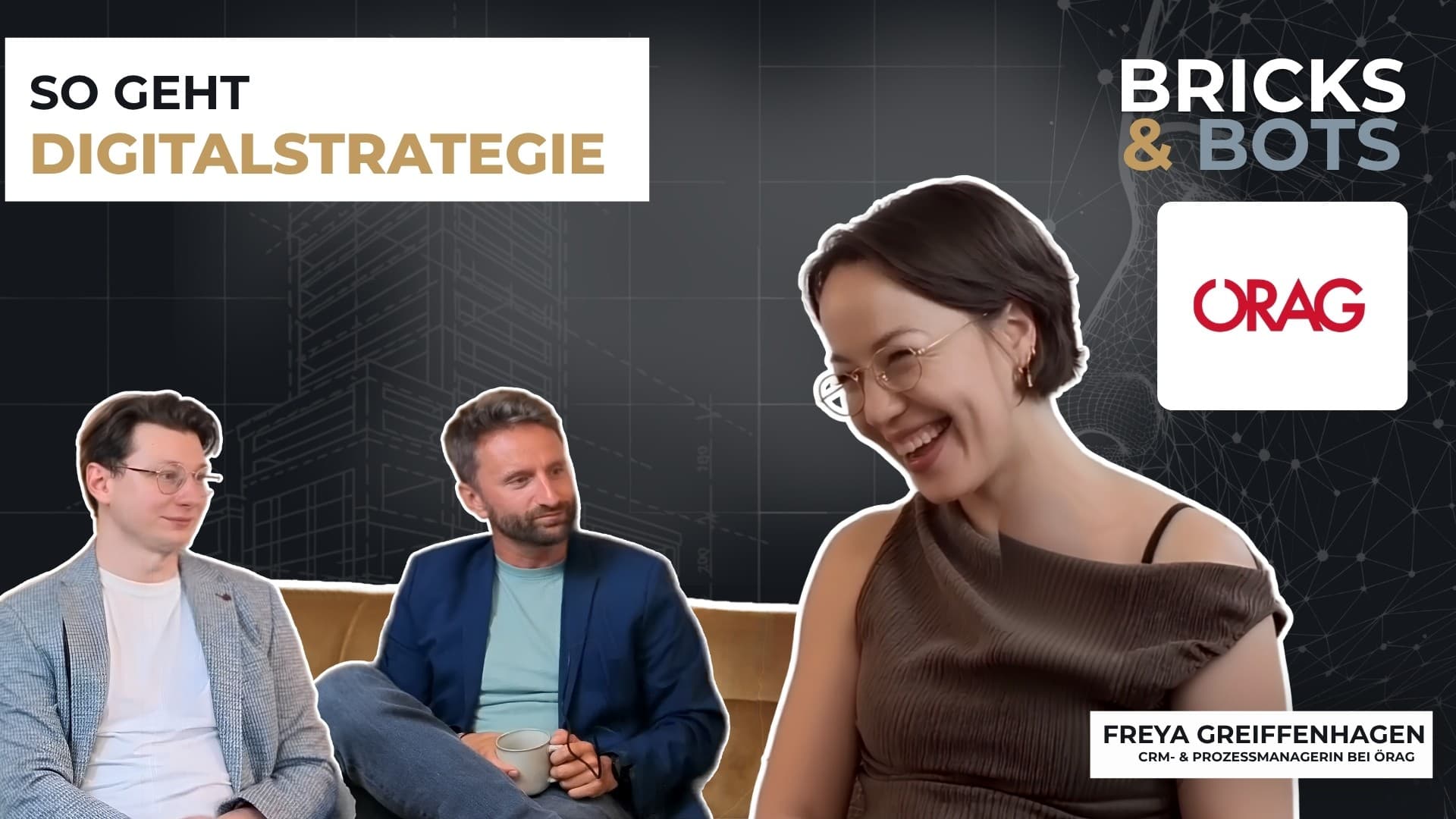 #12 Freya Greiffenhagen, ÖRAG: Digitalstrategie 2028